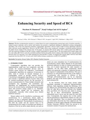 Enhancing Security and Speed of RC4