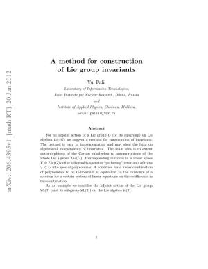 A Method for Construction of Lie Group Invariants Arxiv:1206.4395V1