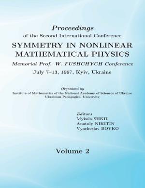 SYMMETRY in NONLINEAR MATHEMATICAL PHYSICS Memorial Prof