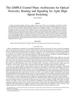 The GMPLS Control Plane Architecture for Optical Networks: Routing and Signaling for Agile High Speed Switching David Grifﬁth