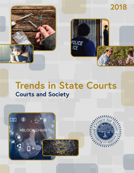 Trends in State Courts Courts and Society 2018 Review Board and Trends Committee