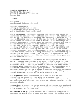 Dramatic Literature II CFA DR101 A1, Spring 2008 Tuesday & Thursday, 9