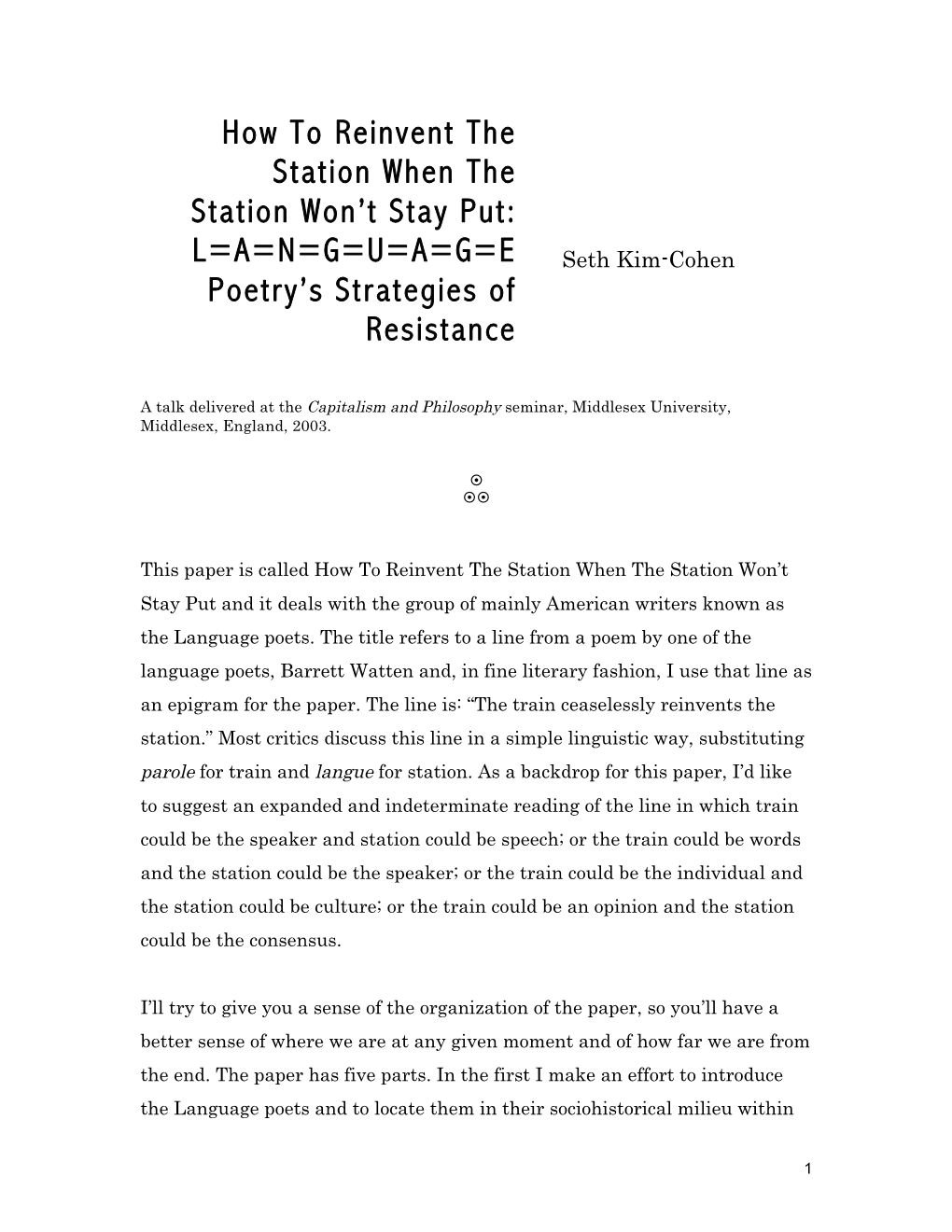 L=A=N=G=U=A=G=E Poetry's Strategies of Resistance