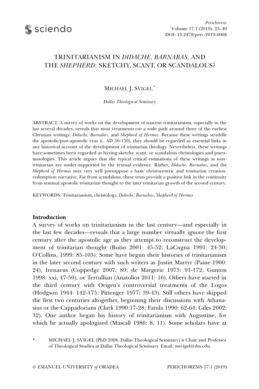 Trinitarianism in Didache, Barnabas, and the Shepherd: Sketchy, Scant, Or Scandalous?