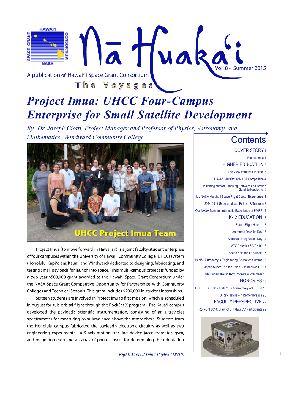 UHCC Four-Campus Enterprise for Small Satellite Development By: Dr