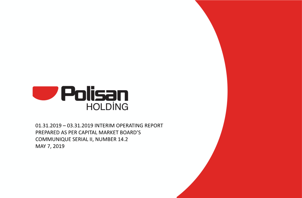 1Q 2019 Interim Operating Report