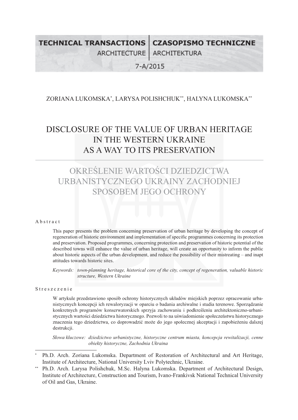 Disclosure of the Value of Urban Heritage in the Western Ukraine As a Way to Its Preservation