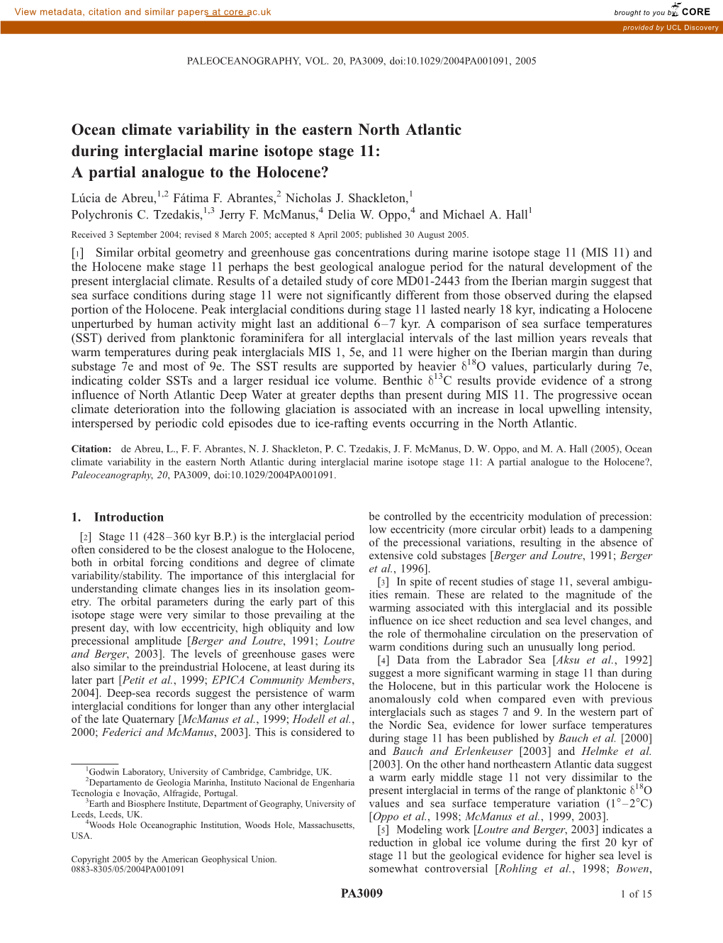 Ocean Climate Variability in the Eastern North Atlantic During Interglacial Marine Isotope Stage 11: a Partial Analogue to the Holocene? Lu´Cia De Abreu,1,2 Fa´Tima F