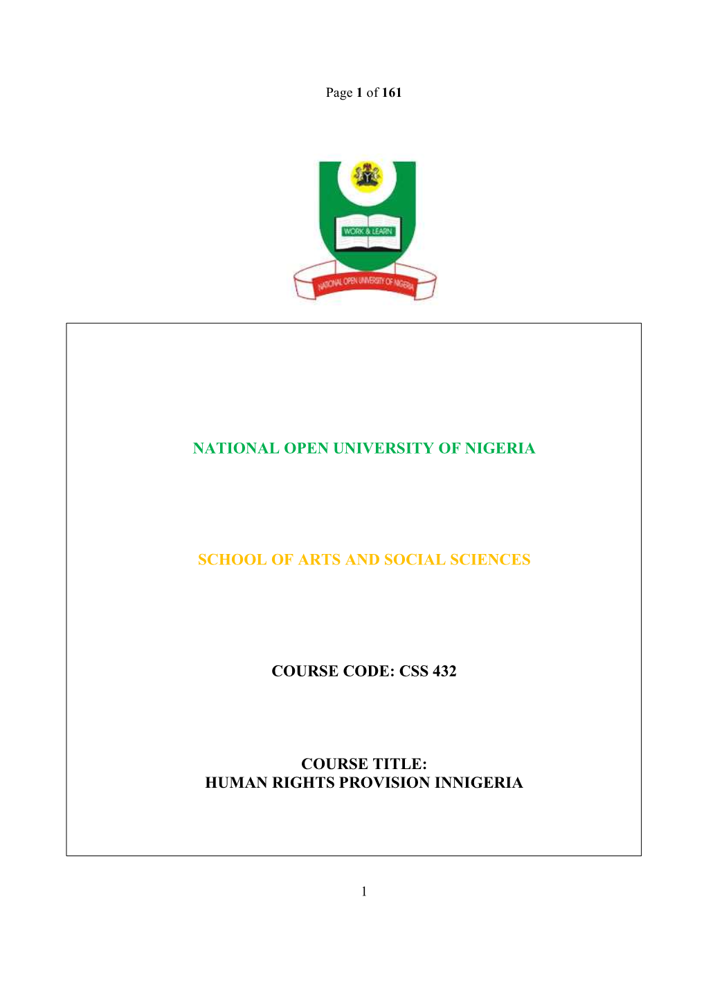 HUMAN RIGHTS PROVISION in NIGERIA Is a One Semester Course