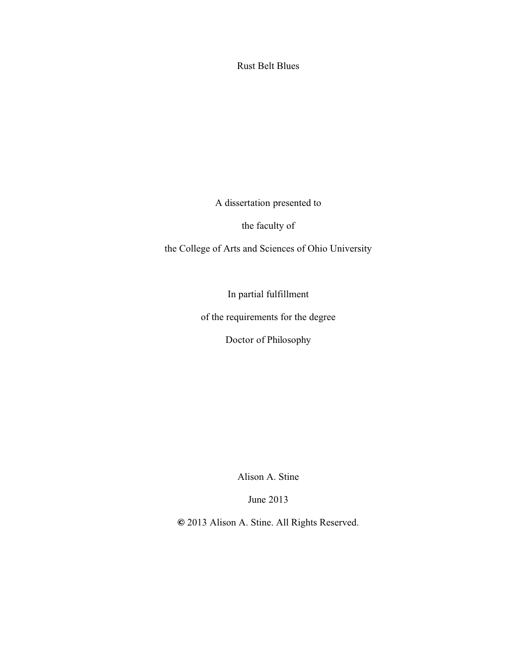 Rust Belt Blues a Dissertation Presented to the Faculty of the College of Arts and Sciences of Ohio University in Partial Fulfil