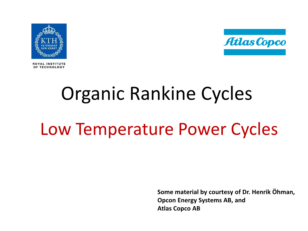 Organic Rankine Cycles Low Temperature Power Cycles