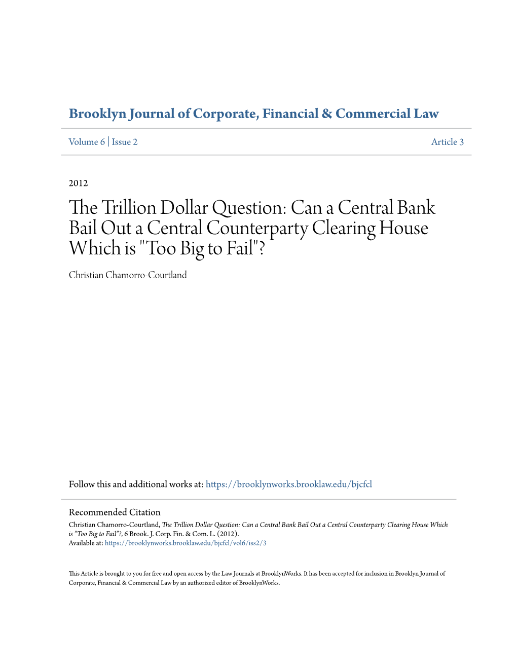 The Trillion Dollar Question: Can a Central Bank Bail out a Central Counterparty Clearing House Which Is 