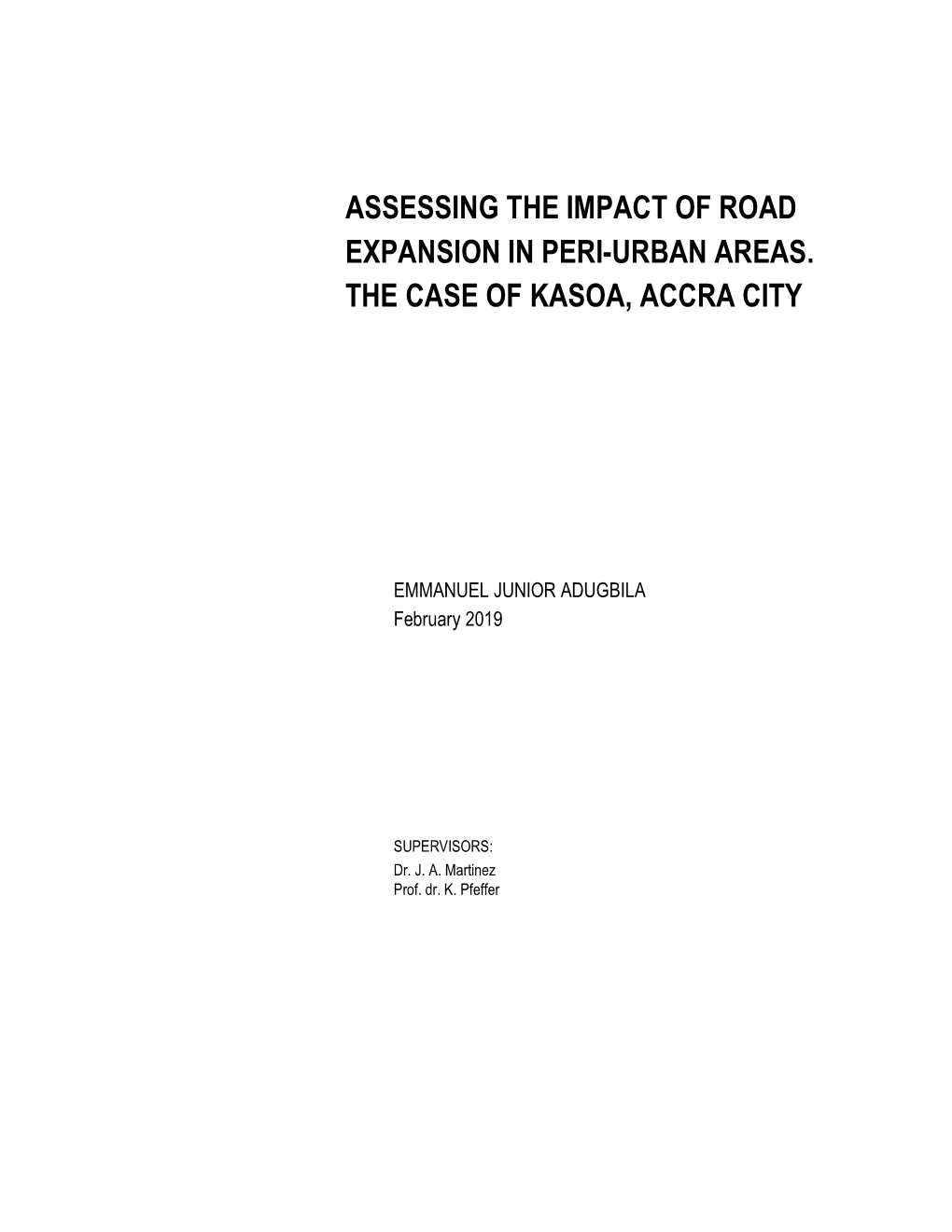 Assessing the Impact of Road Expansion in Peri-Urban Areas. the Case of Kasoa, Accra City