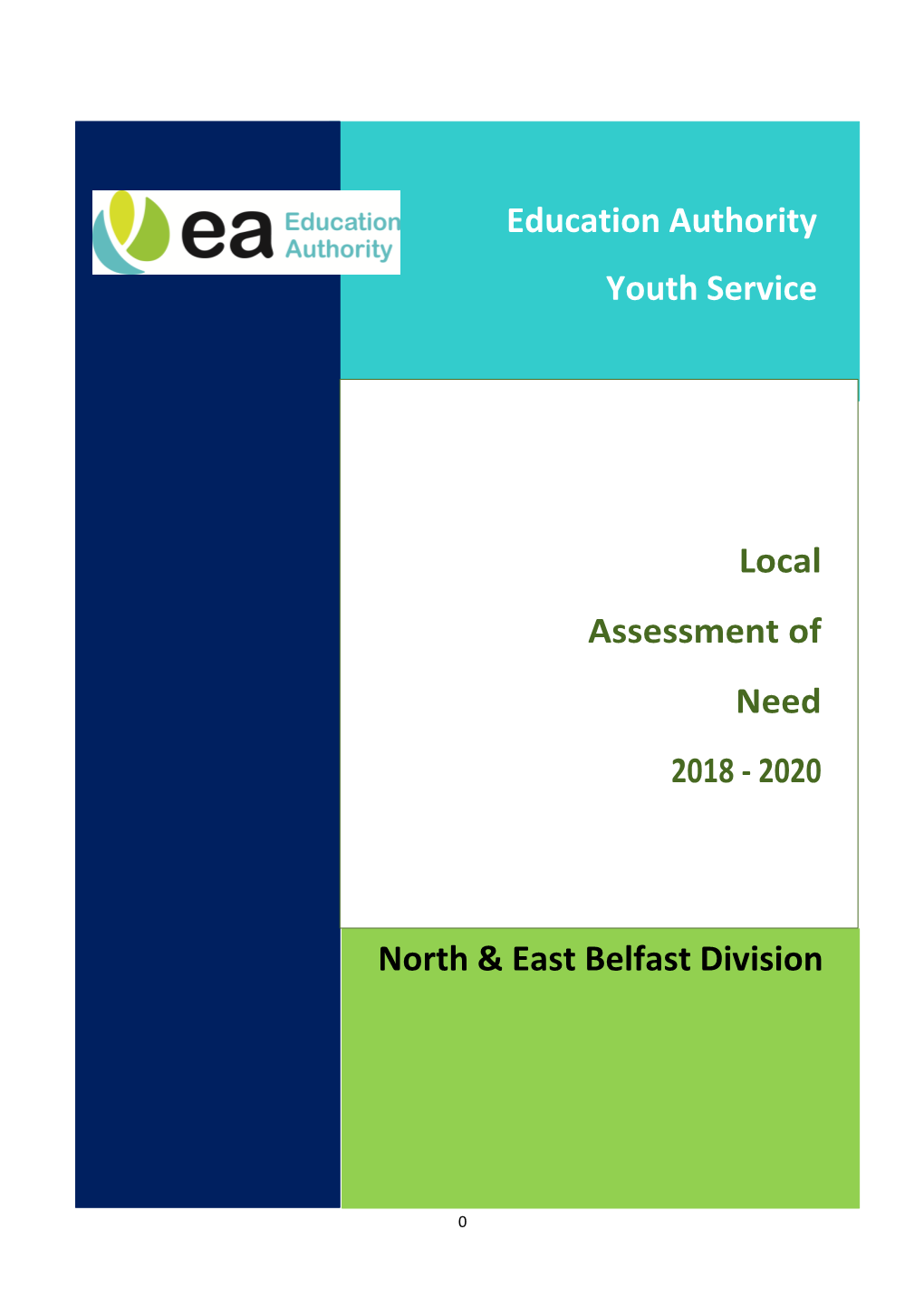 Belfast (North & East) Local Assessment of Need 2018-2020