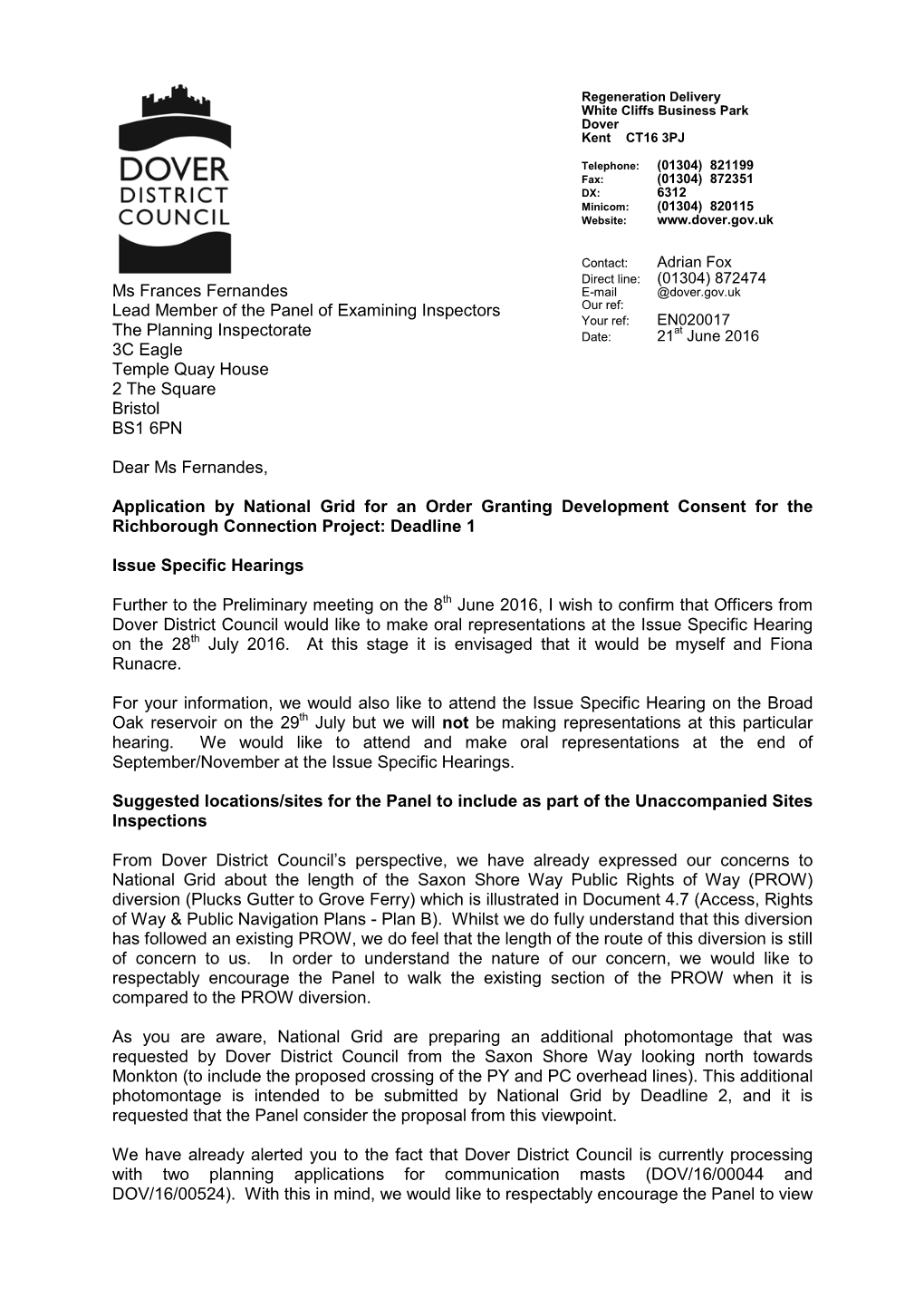 Ms Frances Fernandes Lead Member of the Panel of Examining Inspectors the Planning Inspectorate 3C Eagle Temple Quay House