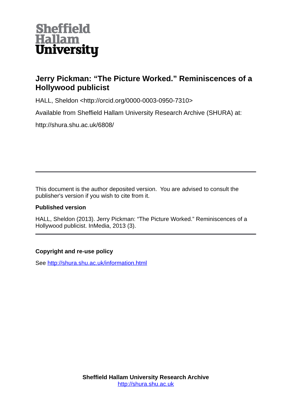 Jerry Pickman: “The Picture Worked.” Reminiscences of a Hollywood Publicist