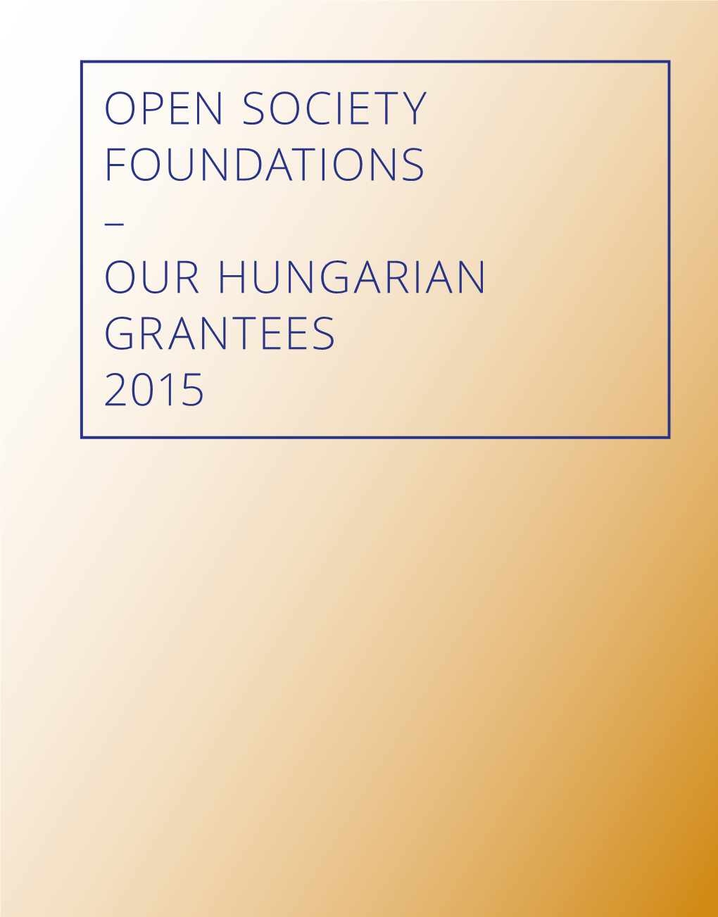 Our Hungarian Grantees 2015