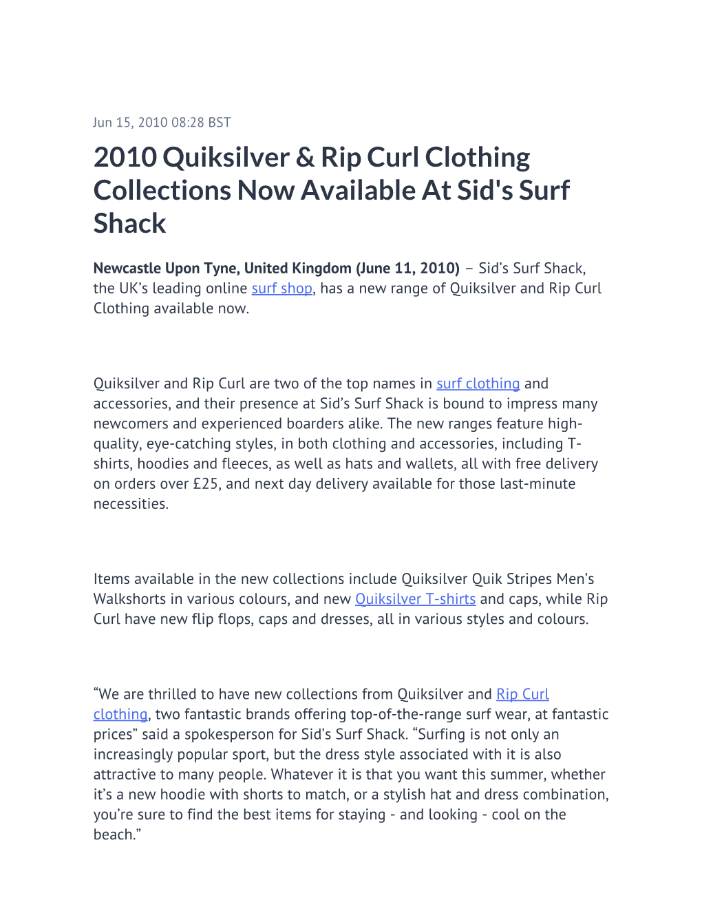 2010 Quiksilver & Rip Curl Clothing Collections Now Available at Sid's