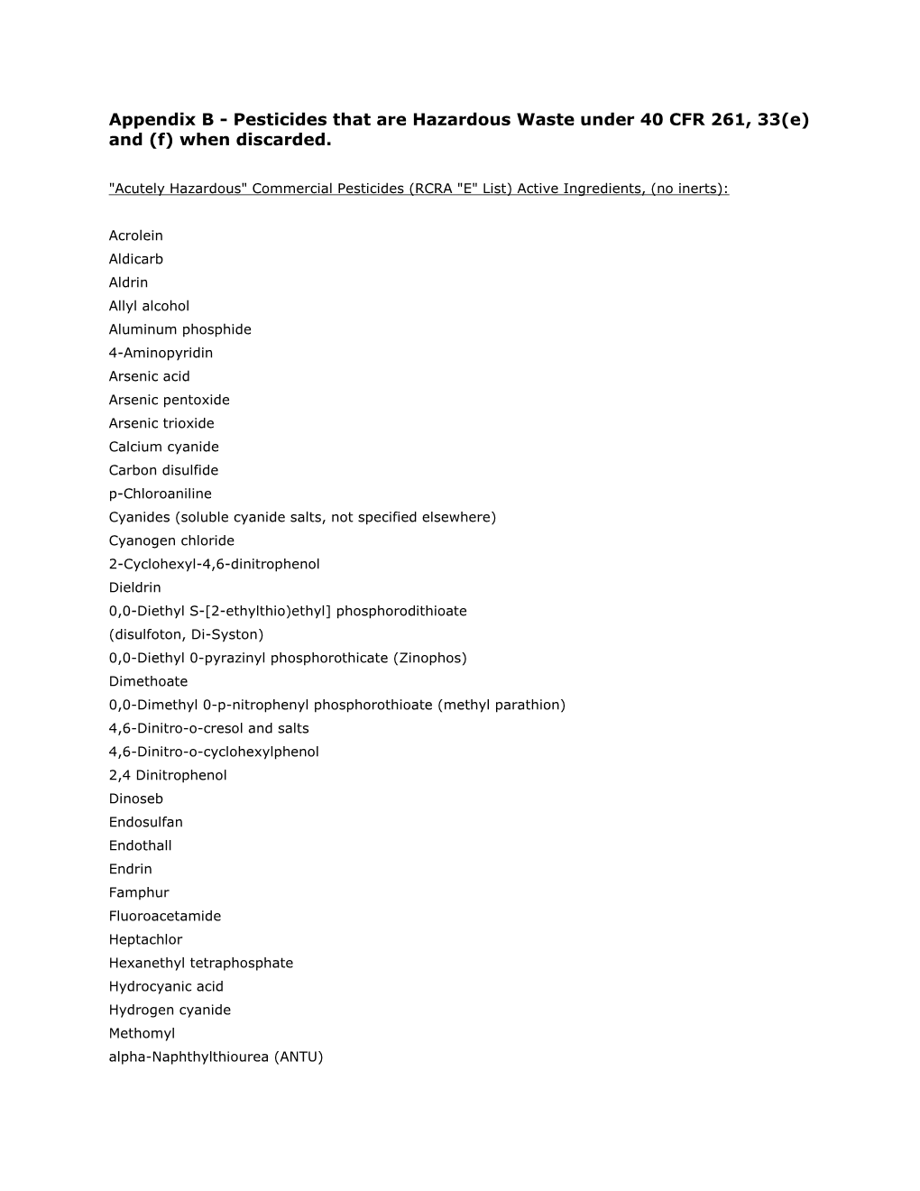 Pesticides That Are Hazardous Waste Under 40 CFR 261, 33(E) and (F) When Discarded