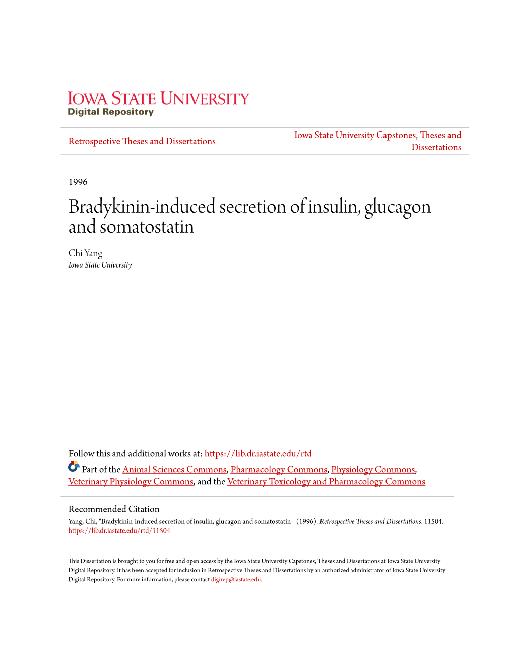 Bradykinin-Induced Secretion of Insulin, Glucagon and Somatostatin Chi Yang Iowa State University