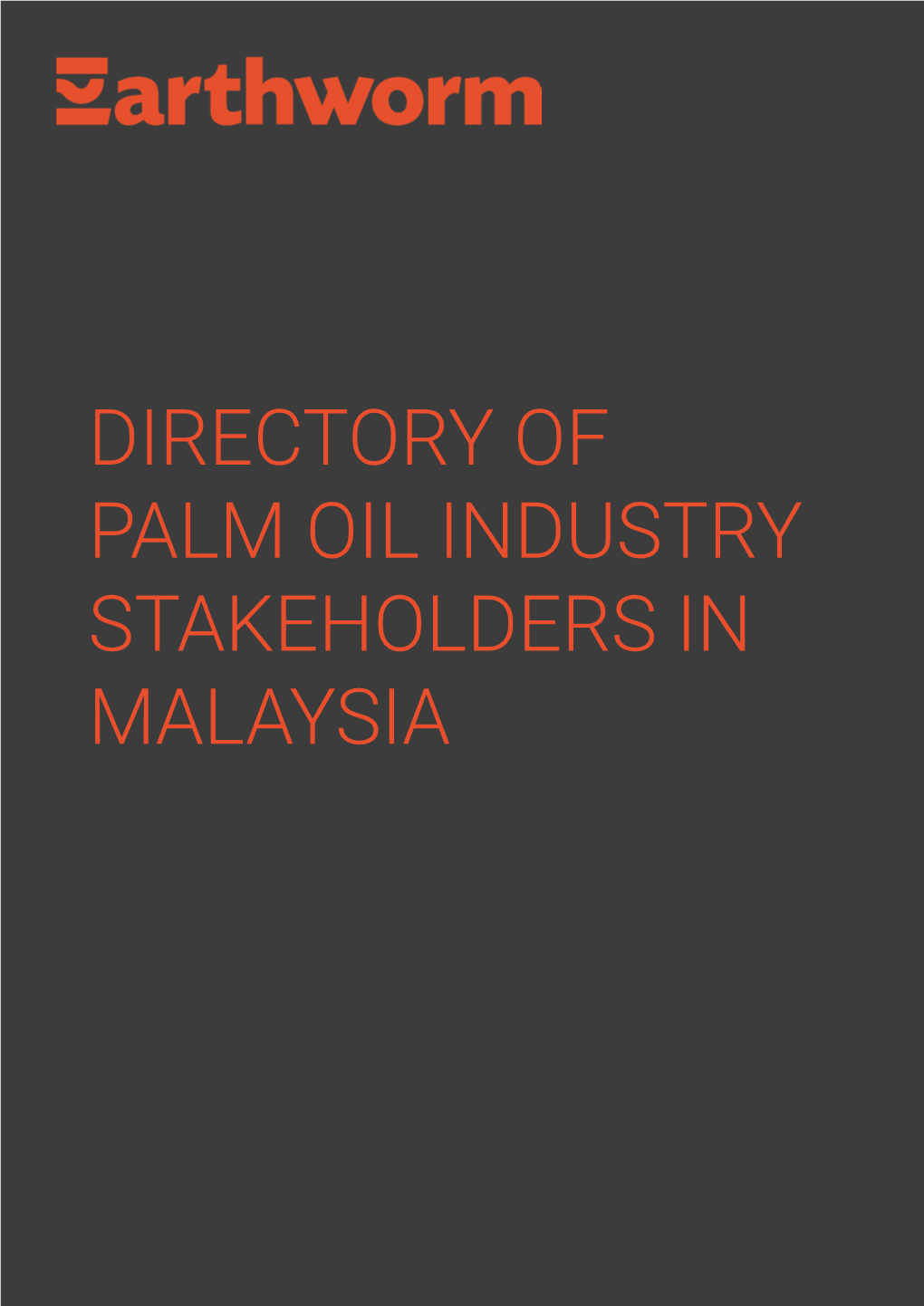 Directory of Palm Oil Stakeholders in Malaysia