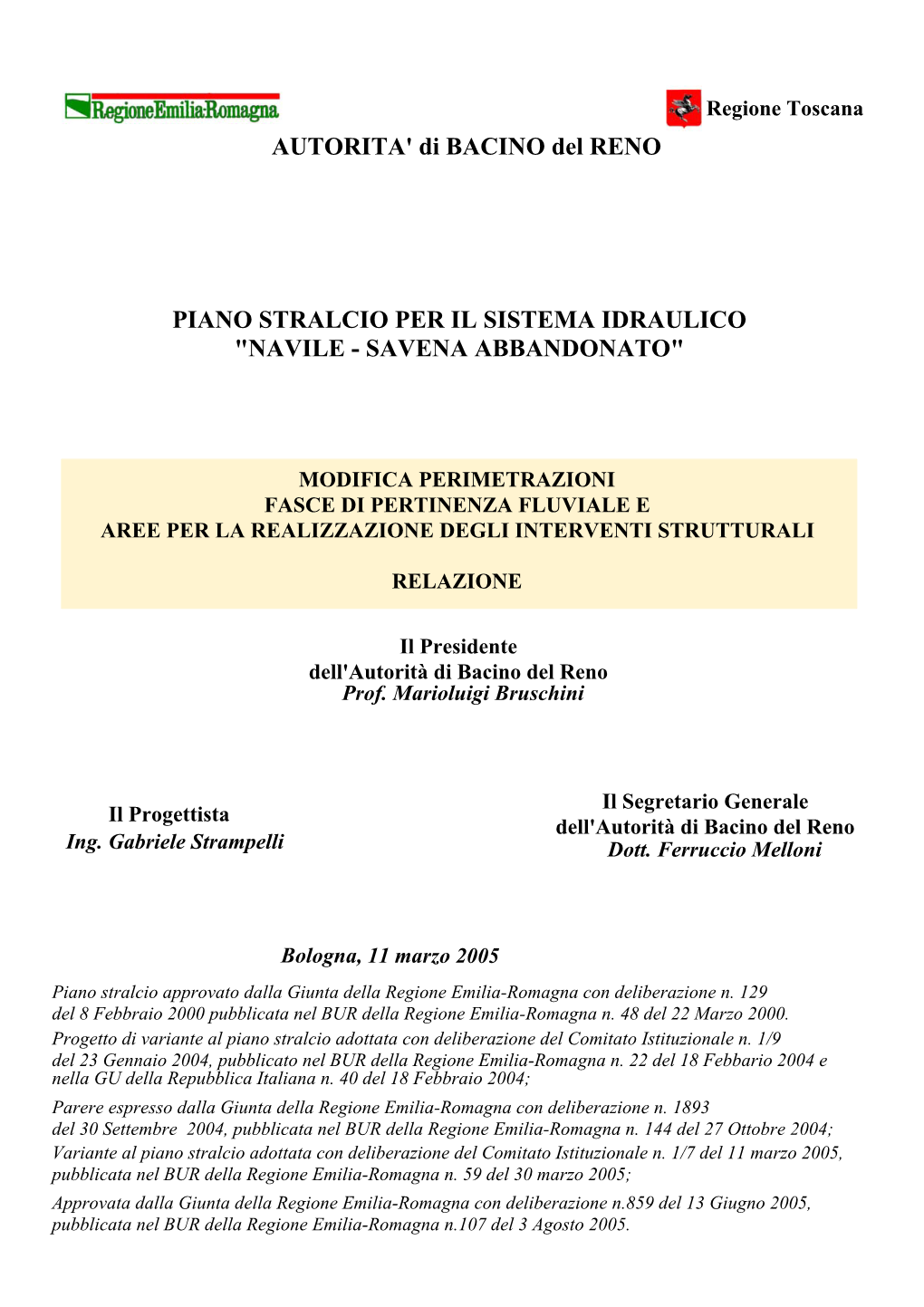 AUTORITA' Di BACINO Del RENO PIANO STRALCIO PER IL
