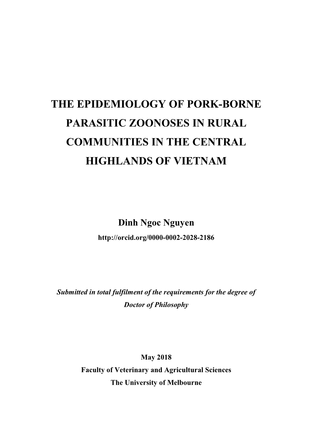 The Epidemiology of Pork-Borne Parasitic Zoonoses in Rural Communities in the Central Highlands of Vietnam