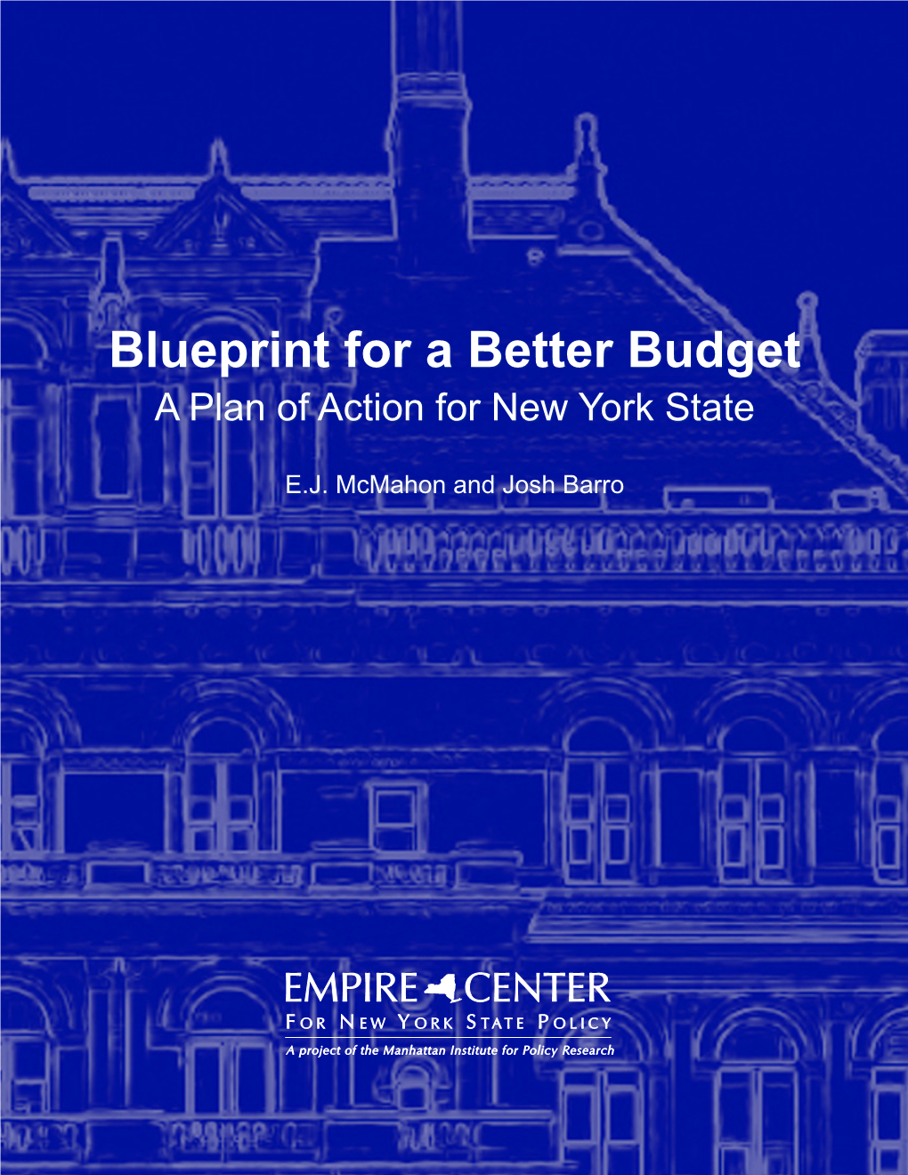 Blueprint for a Better Budget a Plan of Action for New York State
