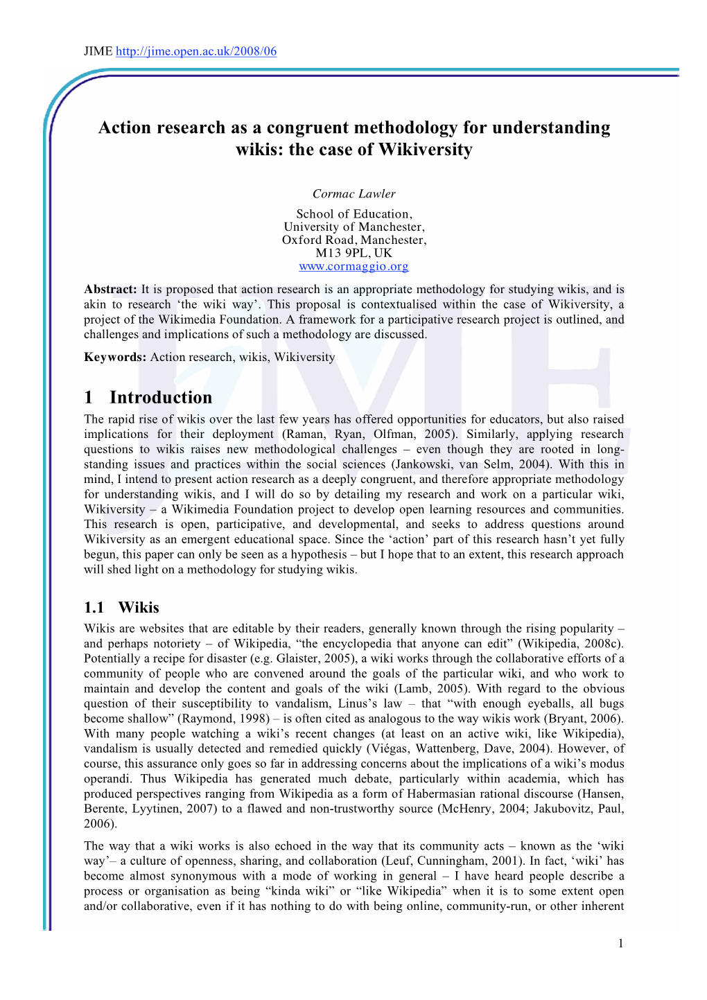 Action Research As a Congruent Methodology for Understanding Wikis: the Case of Wikiversity