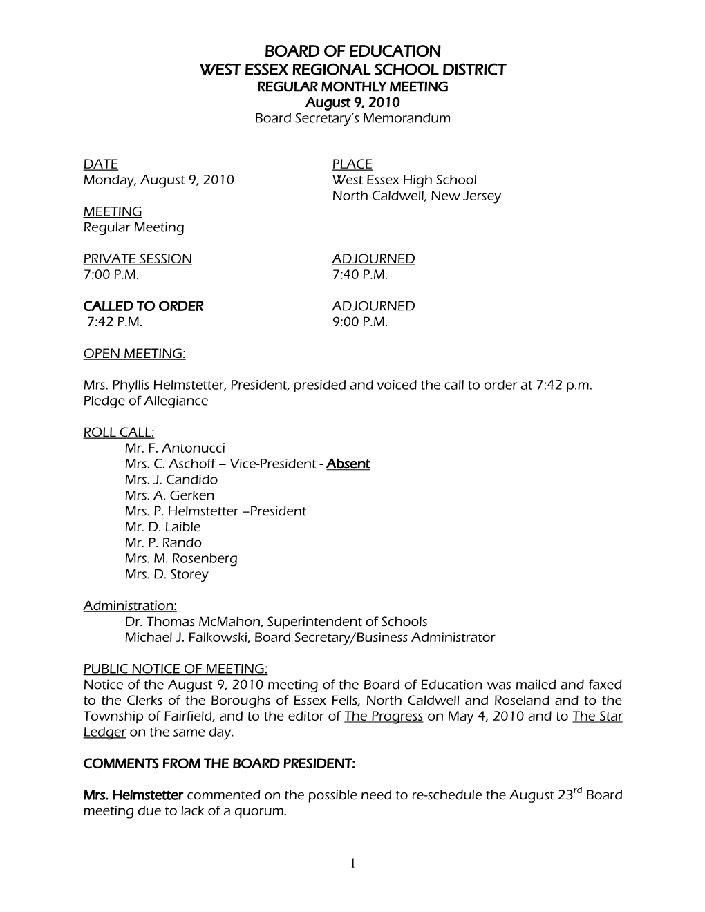 BOARD of EDUCATION WEST ESSEX REGIONAL SCHOOL DISTRICT REGULAR MONTHLY MEETING August 9, 2010 Board Secretary’S Memorandum