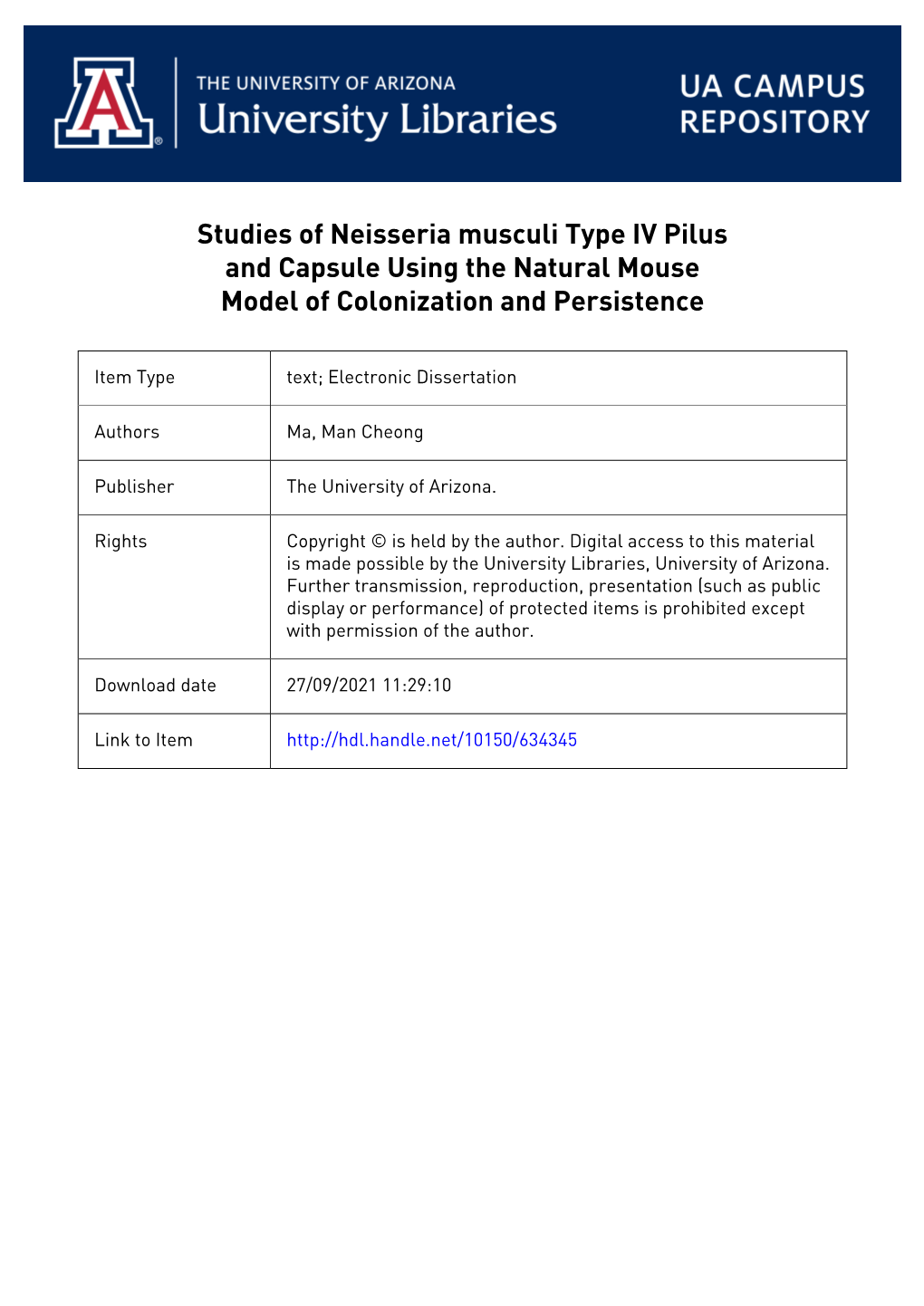 STUDIES of NEISSERIA MUSCULI TYPE IV PILUS and CAPSULE USING the NATURAL MOUSE MODEL of COLONIZATION and PERSISTENCE by Man Cheo