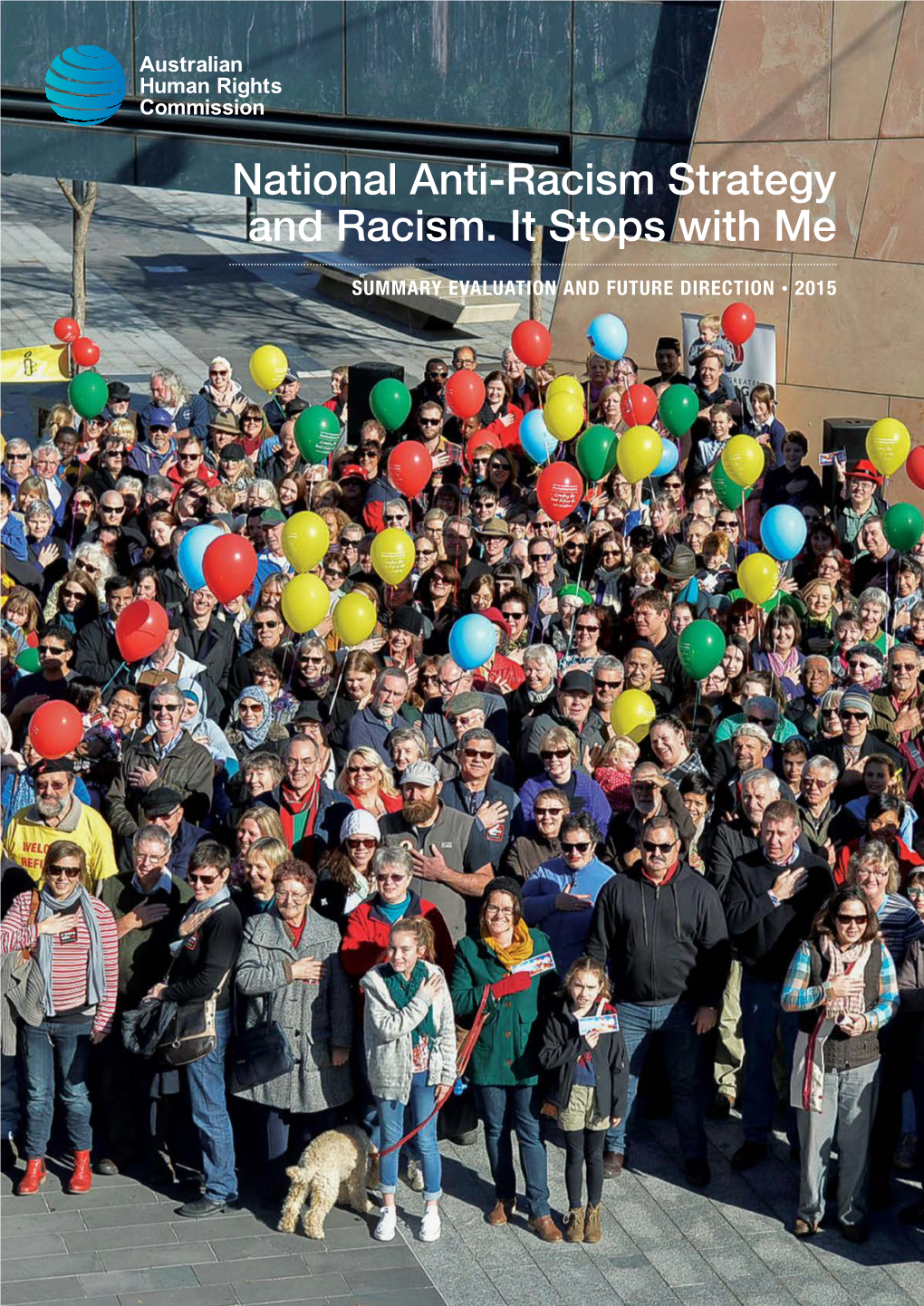 National Anti-Racism Strategy and Racism. It Stops with Me