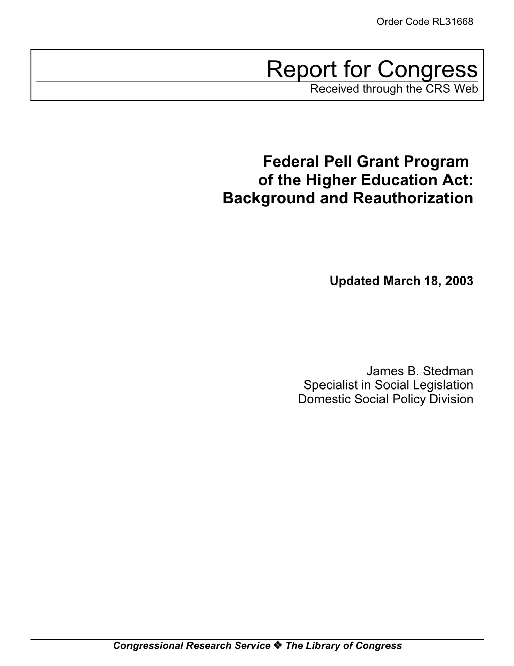 Federal Pell Grant Program of the Higher Education Act: Background and Reauthorization