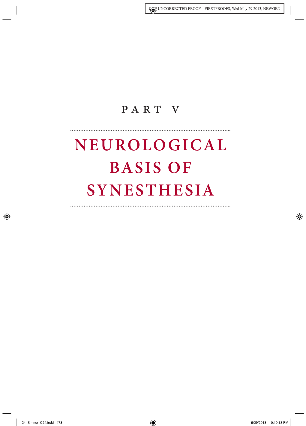 Neurological Basis of Synesthesia