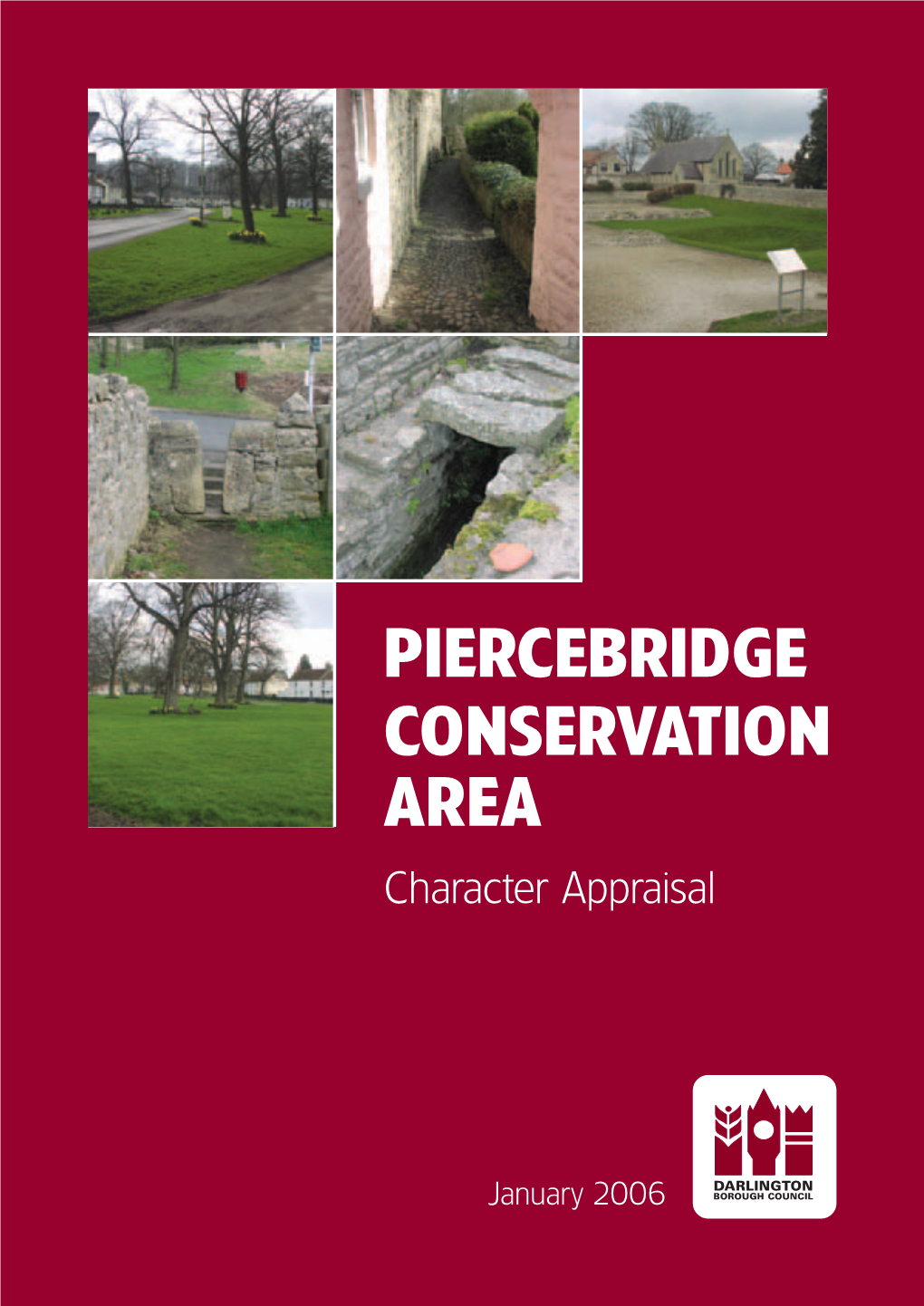 PIERCEBRIDGE CONSERVATION AREA Character Appraisal