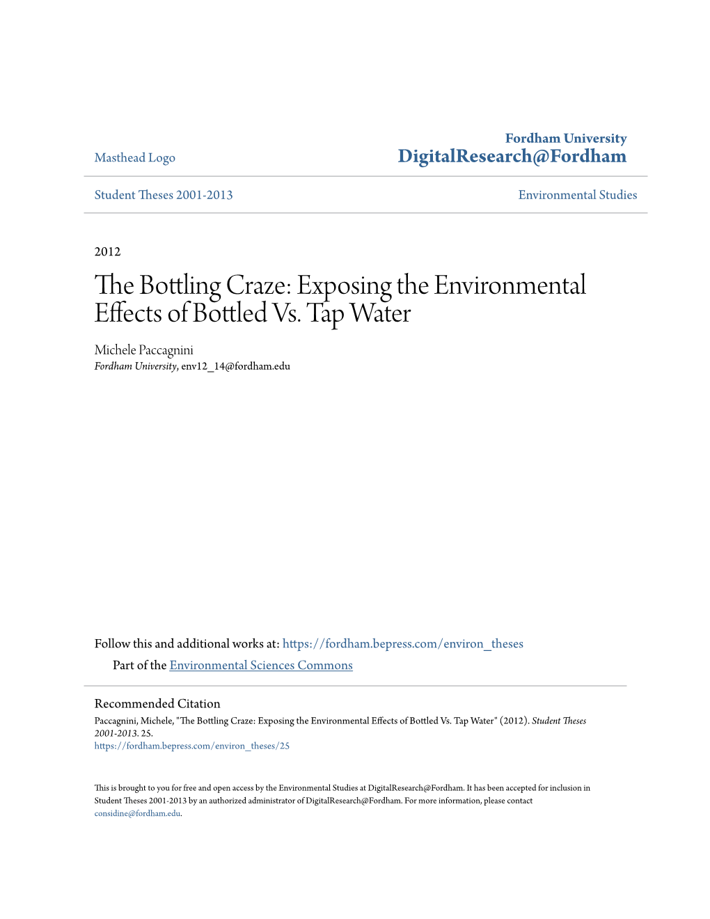 Exposing the Environmental Effects of Bottled Vs. Tap Water" (2012)