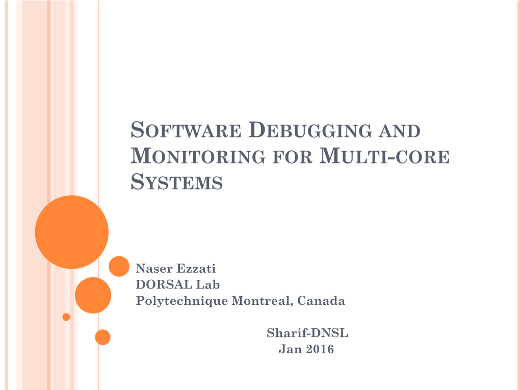 Software Debugging and Monitoring for Multi-Core Systems