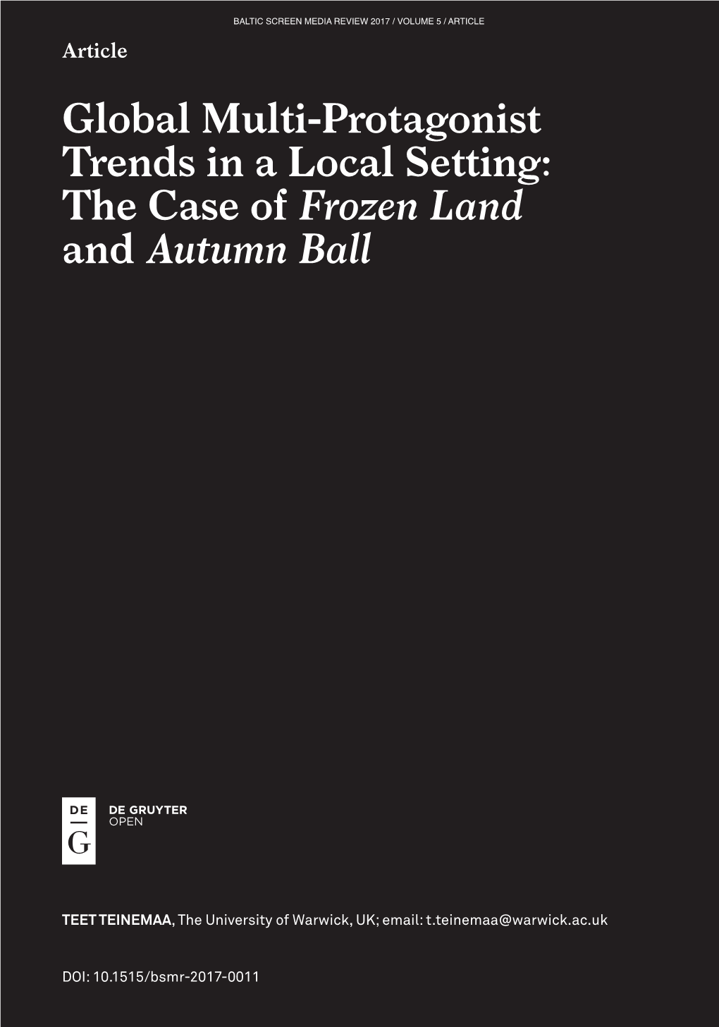 The Case of Frozen Land and Autumn Ball