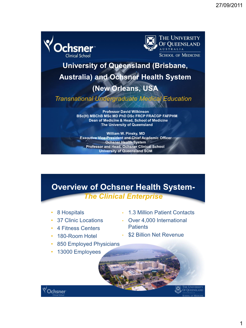 Presentation of the UQ-Ochsner Partnership