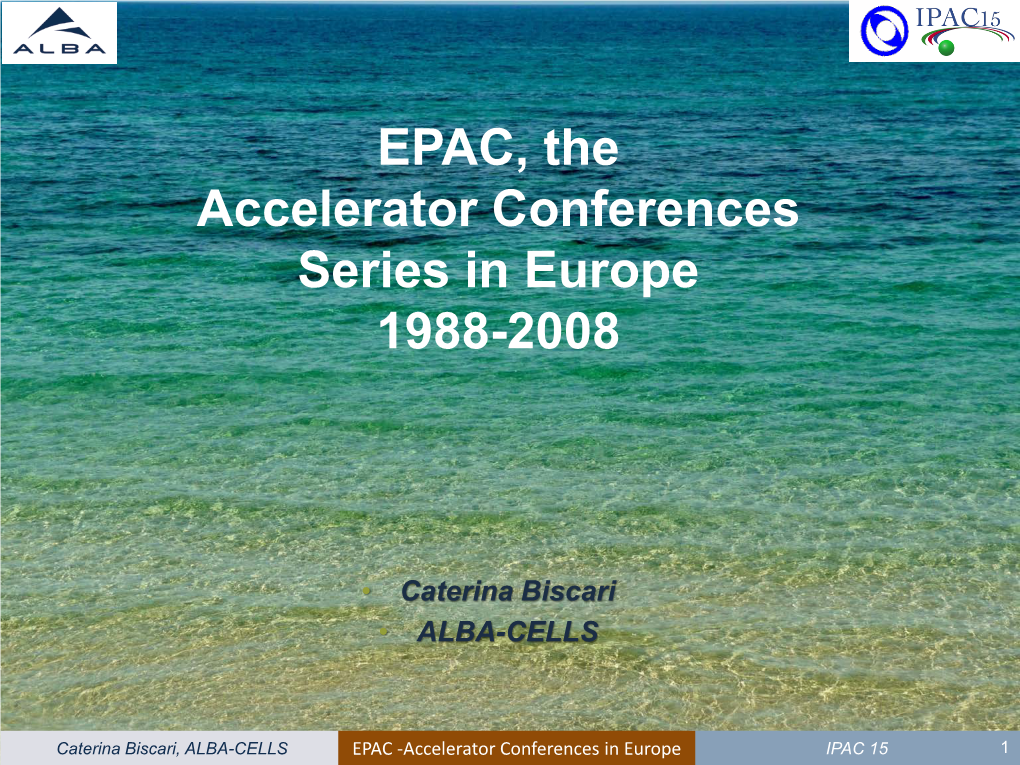 EPAC, the Accelerator Conferences Series in Europe 1988-2008