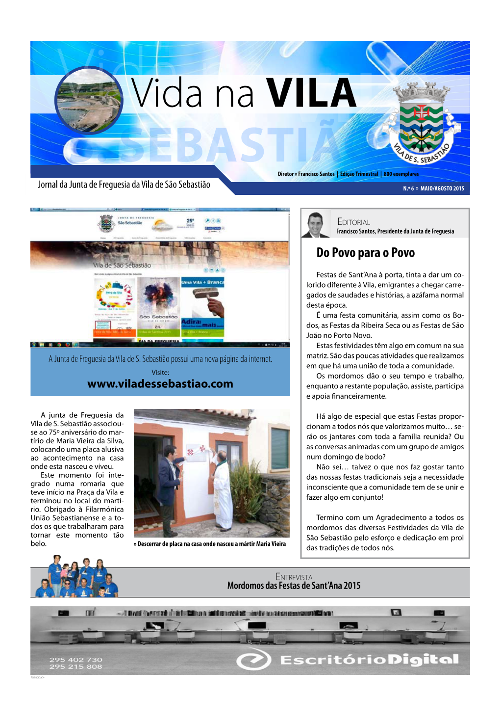 Dia Da Vila De São Sebastião Jornal Da Junta De Freguesia Da Vila De São Sebastião N.º 6 » Maio/Agosto 2015