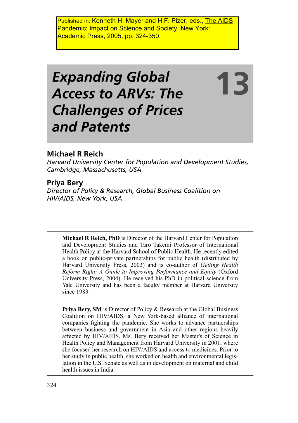 Expanding Global Access to Arvs: the Challenges of Prices and Patents