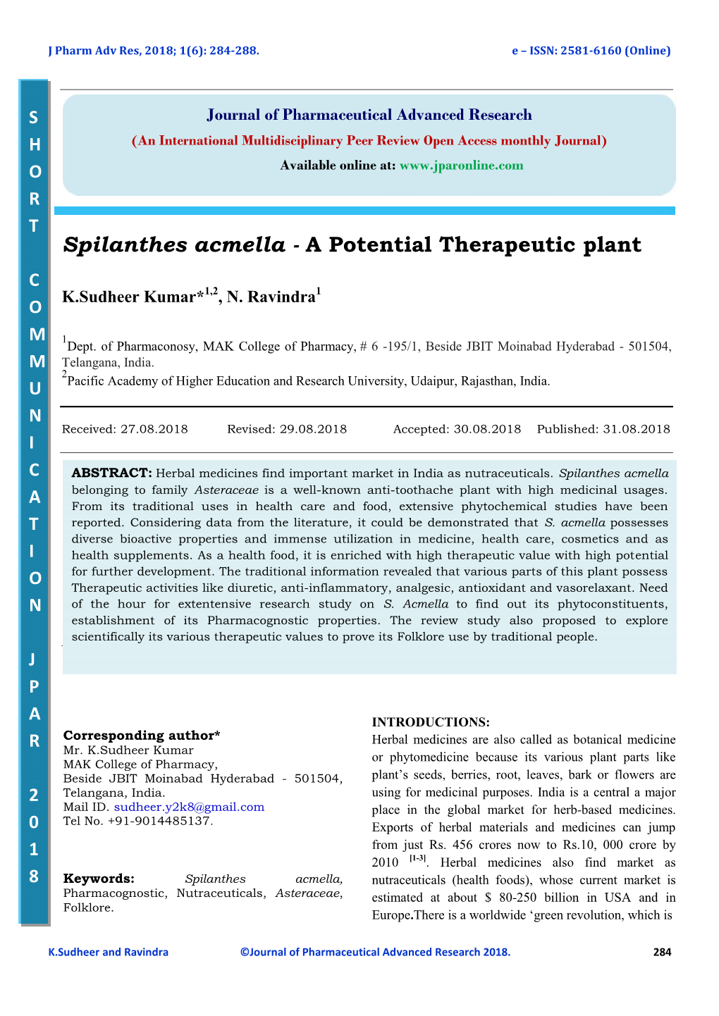 Spilanthes Acmella - a Potential Therapeutic Plant C K.Sudheer Kumar*1,2, N