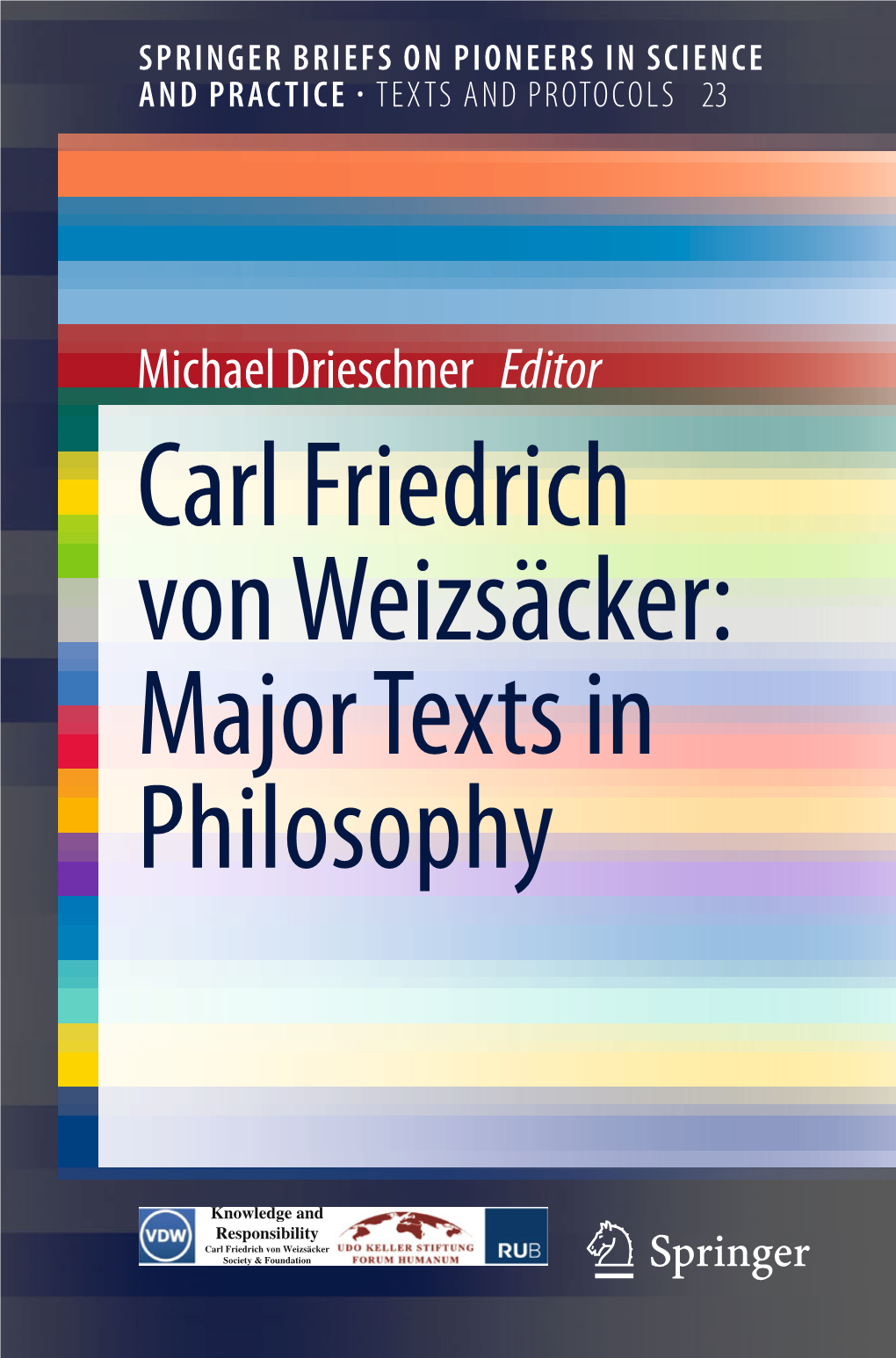 Carl Friedrich Von Weizsäcker: Major Texts in Philosophy