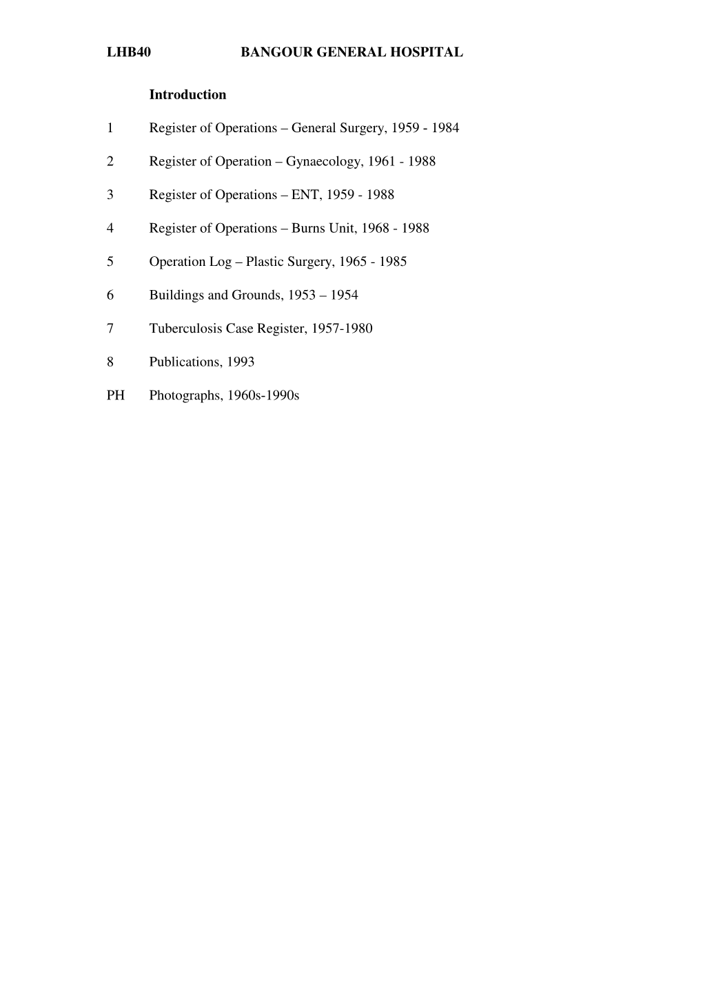 LHB40 BANGOUR GENERAL HOSPITAL Introduction 1 Register