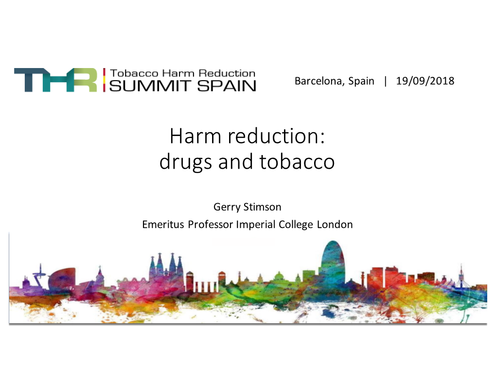 Harm Reduction: Drugs and Tobacco