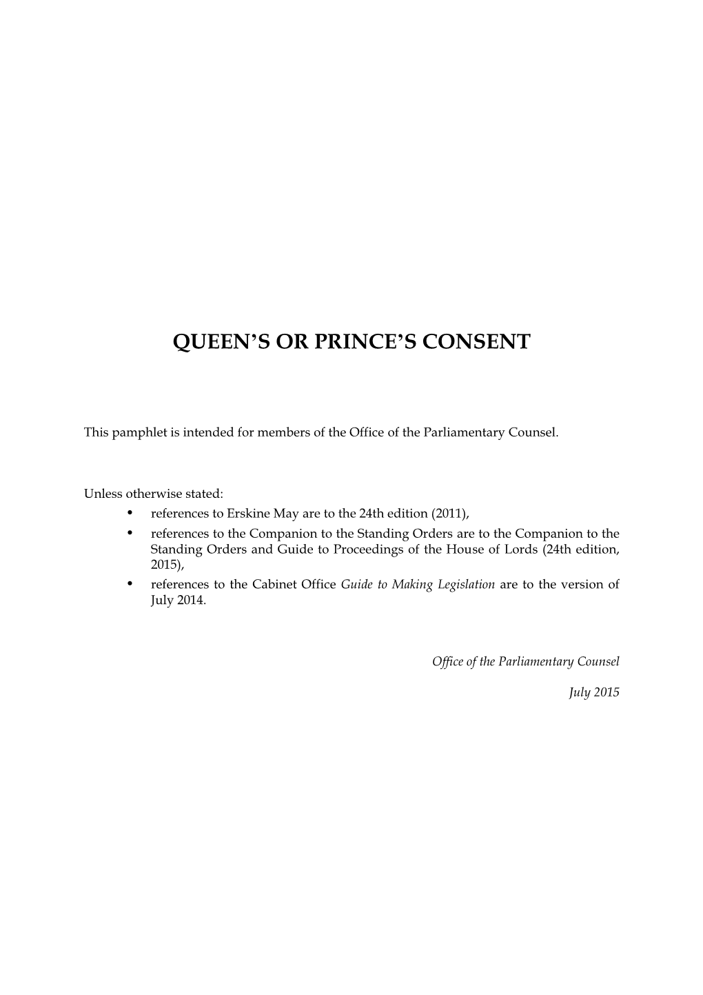 Queen's Or Prince's Consent