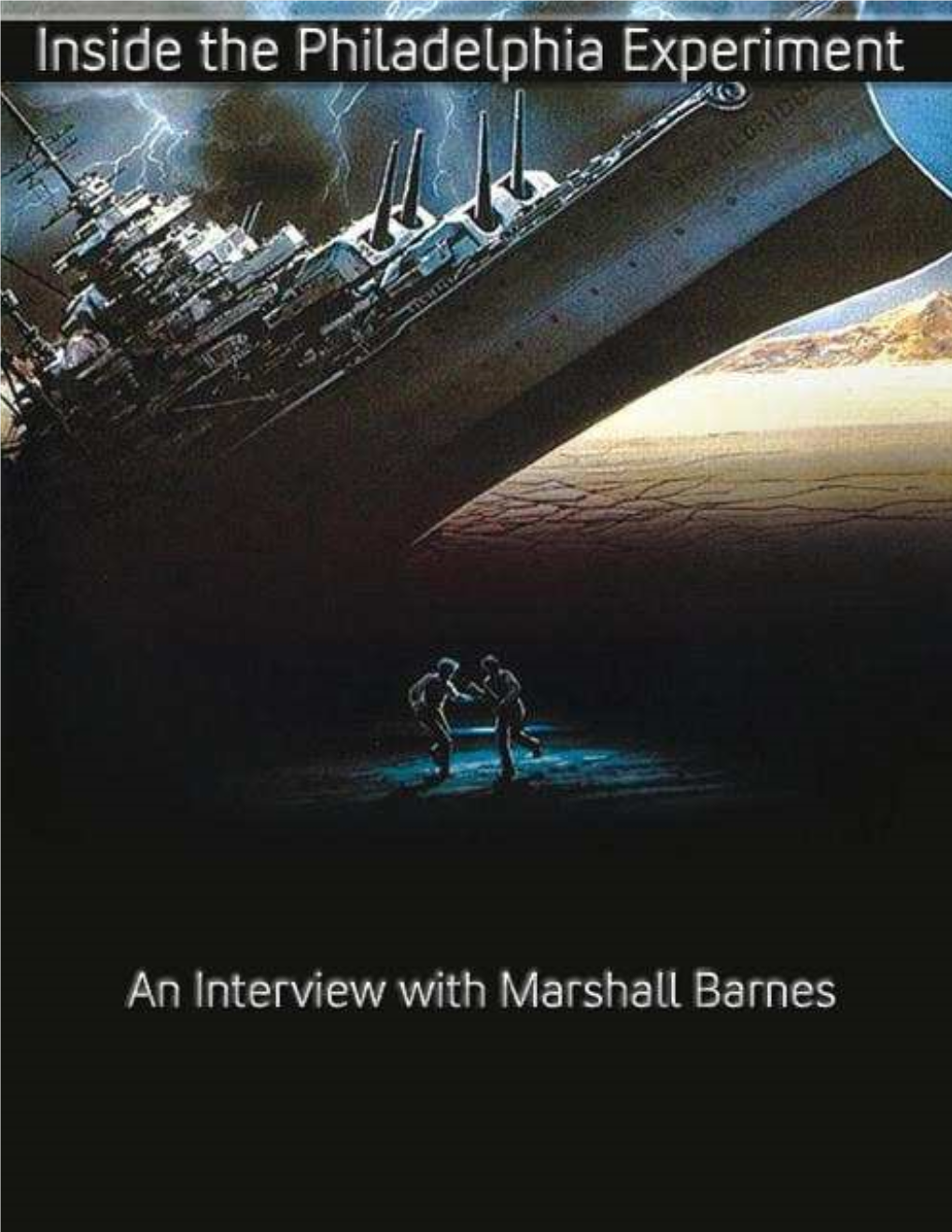 Inside the Philadelphia Experiment Marshall Barnes on the Philadelphia Experiment