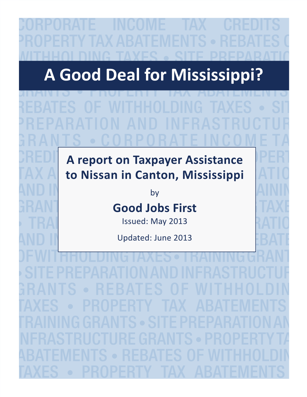 A Good Deal for Mississippi? a Report on Taxpayer Assistance to Nissan