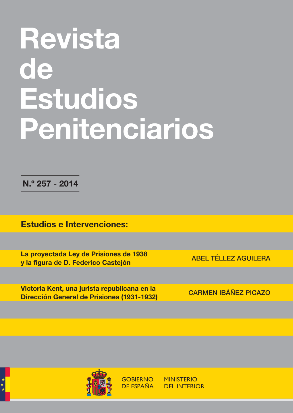 Revista De Estudios Penitenciarios. N. 257 (2014)